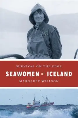 Mořeplavkyně z Islandu: Přežití na pokraji sil - Seawomen of Iceland: Survival on the Edge