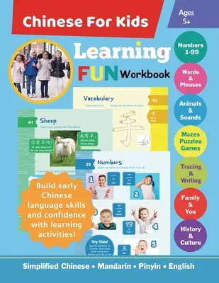 Zábavná cvičebnice čínštiny pro děti: Zjednodušená čínština Mandarin Pinyin Angličtina Dvojjazyčná Věk 5+ - Chinese For Kids Learning Fun Workbook: Simplified Chinese Mandarin Pinyin English Bilingual Ages 5+
