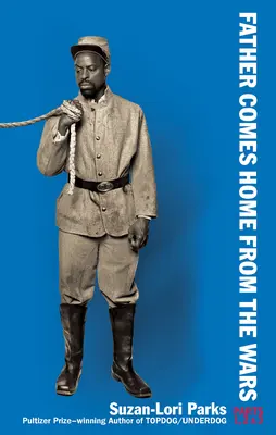 Otec se vrací z války (1., 2. a 3. díl) - Father Comes Home from the Wars (Parts 1, 2 & 3)