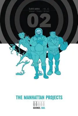 Projekty Manhattan, kniha 2 - The Manhattan Projects, Book 2