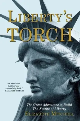 Pochodeň svobody: Velká dobrodružství při stavbě Sochy svobody (The Great Adventure to Build Statue of Liberty) - Liberty's Torch: The Great Adventure to Build the Statue of Liberty