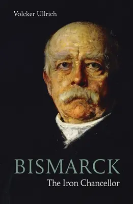 Bismarck: Železný kancléř - Bismarck: The Iron Chancellor