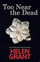 Příliš blízko mrtvých - Too Near the Dead
