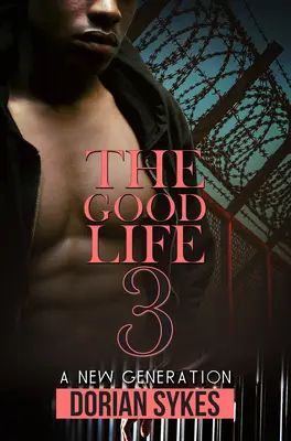 Dobrý život 3. část: Nová generace - The Good Life Part 3: A New Generation