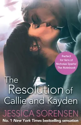 Rozuzlení příběhu Callie a Kaydena - Resolution of Callie and Kayden