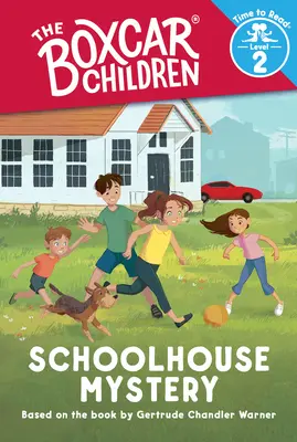 Záhada školní budovy (The Boxcar Children: Time to Read, Level 2) - Schoolhouse Mystery (the Boxcar Children: Time to Read, Level 2)