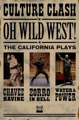 Oh, Wild West!: Tři nové hry - Oh, Wild West!: Three New Plays