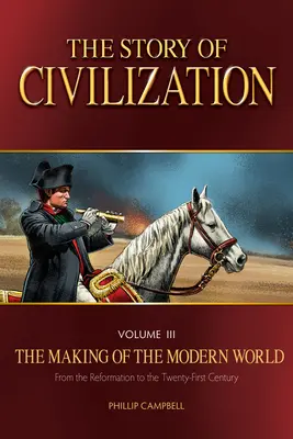 Příběh civilizace: Učebnice: Tvorba moderního světa, 1. díl - The Story of Civilization: The Making of the Modern World Text Book