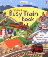 Knížka o vláčkodráze - Pull-back Busy Train Book
