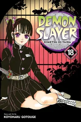 Zabiják démonů: Kimetsu No Yaiba, Vol. 18, 18 - Demon Slayer: Kimetsu No Yaiba, Vol. 18, 18