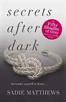 Tajemství po setmění (After Dark Book 2) - Druhá kniha série After Dark - Secrets After Dark (After Dark Book 2) - Book Two in the After Dark series