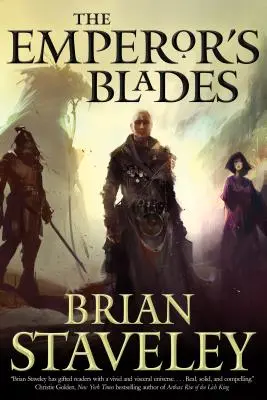 Císařovy čepele: Císařovy čepele: Kronika neotřesitelného trůnu, kniha I. - The Emperor's Blades: Chronicle of the Unhewn Throne, Book I