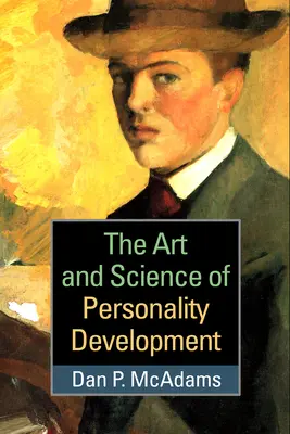 Umění a věda o rozvoji osobnosti - The Art and Science of Personality Development
