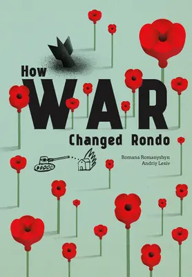 Jak válka změnila Rondo - How War Changed Rondo
