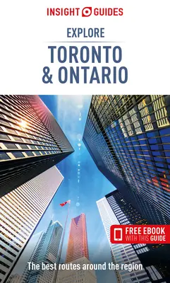 Insight Guides Poznejte Toronto a Ontario (Cestovní průvodce s elektronickou knihou zdarma) - Insight Guides Explore Toronto & Ontario (Travel Guide with Free Ebook)
