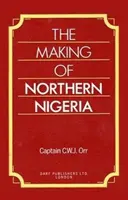 Vytváření severní Nigérie - Making of Northern Nigeria