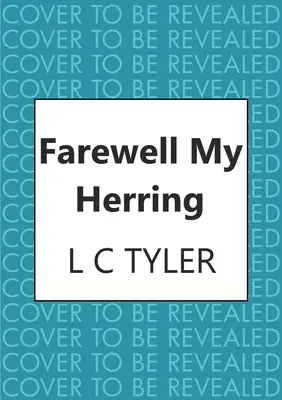 Sbohem, můj sleď - Farewell My Herring