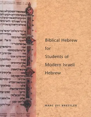 Biblická hebrejština pro studenty moderní izraelské hebrejštiny - Biblical Hebrew for Students of Modern Israeli Hebrew
