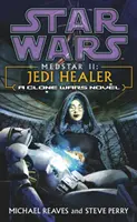 Star Wars: Medstar II - Léčitel Jediů - Star Wars: Medstar II - Jedi Healer