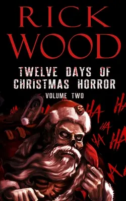 Dvanáct dní vánočního hororu, druhý díl - Twelve Days of Christmas Horror Volume Two