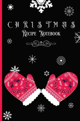 Zápisník vánočních receptů - Christmas Recipe Notebook
