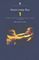 Martin Crimp hraje 1 - Jednání s Clairem; Hra s opakováním; Získání pozornosti; Léčba - Martin Crimp Plays 1 - Dealing with Clair; Play with Repeats; Getting Attention; The Treatment
