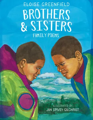Bratři a sestry: Rodinné básně - Brothers & Sisters: Family Poems