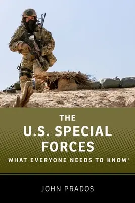 Americké speciální síly: Co by měl každý vědět(r) - The Us Special Forces: What Everyone Needs to Know(r)