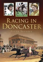 Závody v Doncasteru - Racing in Doncaster