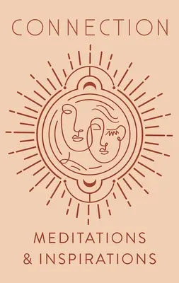 Připojení: Meditace a inspirace - Connection: Meditations & Inspirations