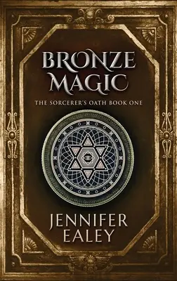 Bronzová magie - Bronze Magic