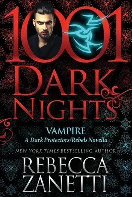 Upír: A Dark Protectors/Rebels Novella - Vampire: A Dark Protectors/Rebels Novella