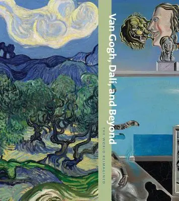 Van Gogh, Dal a další: Svět v novém pojetí - Van Gogh, Dal, and Beyond: The World Reimagined