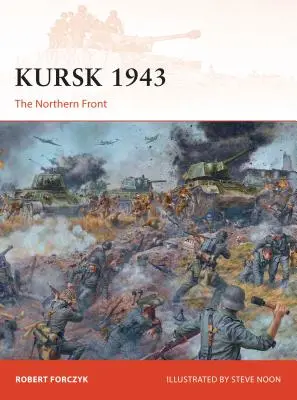 Kursk 1943: Severní fronta - Kursk 1943: The Northern Front