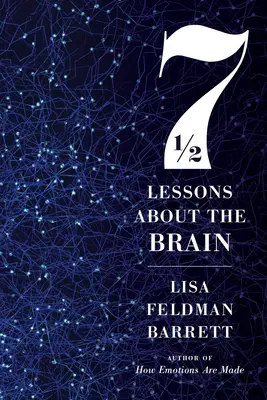 Sedm a půl lekce o mozku - Seven and a Half Lessons about the Brain