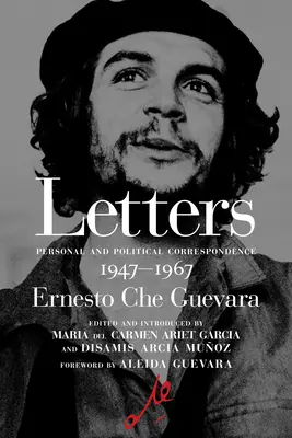 Objímám tě s veškerým svým revolučním zápalem: Dopisy 1947-1967 - I Embrace You with All My Revolutionary Fervor: Letters 1947-1967