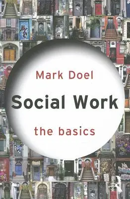 Sociální práce: The Basics (Základy) - Social Work: The Basics