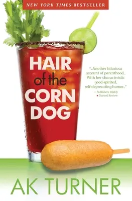 Vlasy kukuřičného psa - Hair of the Corn Dog