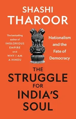 Boj o duši Indie - nacionalismus a osud demokracie - The Struggle for India's Soul: Nationalism and the Fate of Democracy