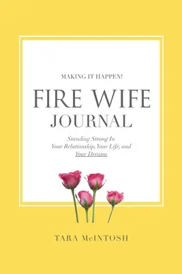 Ohnivá žena: Deník - Fire Wife Journal