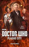 Doctor Who: Město moru - Doctor Who: Plague City
