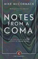 Zápisky z kómatu - Notes from a Coma