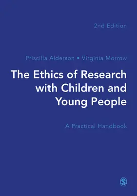 Etika výzkumu s dětmi a mládeží: Praktická příručka - The Ethics of Research with Children and Young People: A Practical Handbook