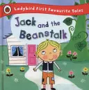 Jack a fazolový stonek: Ladybird First Favourite Tales (První oblíbené pohádky) - Jack and the Beanstalk: Ladybird First Favourite Tales