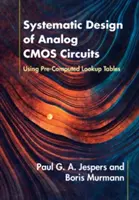 Systematický návrh analogových obvodů CMOS - Systematic Design of Analog CMOS Circuits