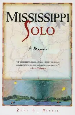 Sólo na Mississippi: Výprava po řece - Mississippi Solo: A River Quest
