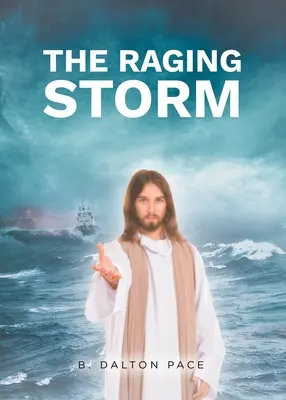 Zuřící bouře - The Raging Storm