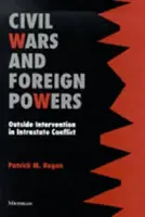 Občanské války a cizí mocnosti: Vnější intervence ve vnitrostátních konfliktech: poznámky pro cizí mocnosti. - Civil Wars and Foreign Powers: Outside Intervention in Intrastate Conflict
