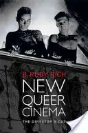 Nový queer film: režisérský sestřih - New Queer Cinema: The Director's Cut