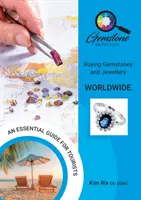 Detektivka o drahých kamenech: Nákup drahých kamenů a šperků po celém světě - The Gemstone Detective: Buying Gemstones and Jewellery Worldwide